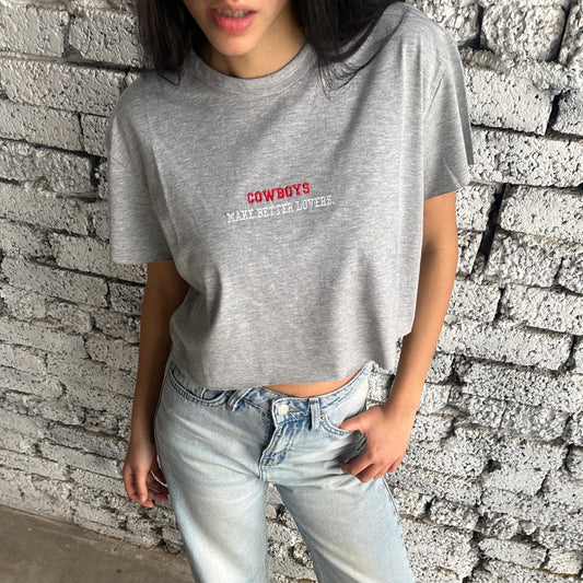 “ Cowboys Make Better Lovers” Cropped Tshirt